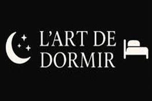 L'ART DE DORMIR